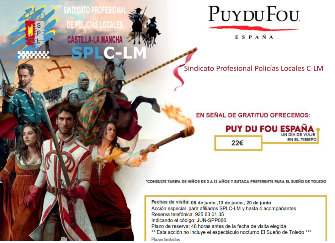 PUY DU FOU ESPAÑA Toledo OFERTAS ESPECIALES para SPL CLM SPLCLM